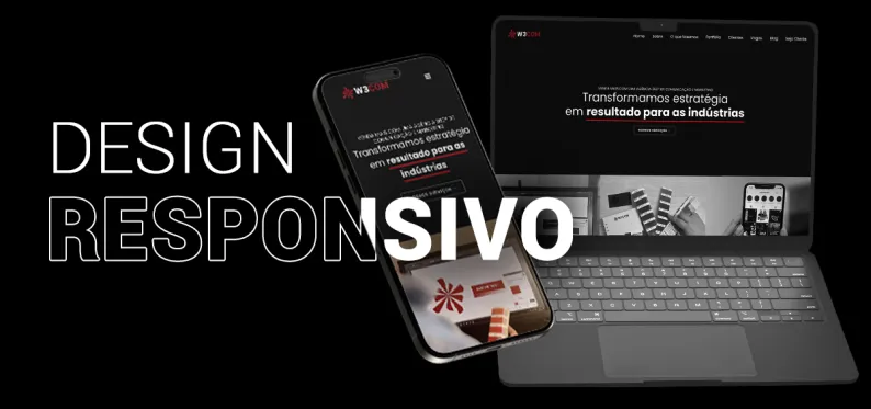 Laptop e smartphone exibindo o site da W3COM, destacando o conceito de design responsivo. As telas mostram a mensagem “Transformamos estratégia em resultado para as indústrias”, um exemplo de como a W3COM entrega soluções estratégicas e eficazes para o mercado B2B.