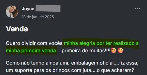Print de depoimento real da Joyce relatando sua primeira venda e alegria de começar